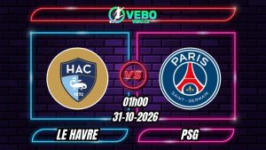 Nhận định Le Havre vs PSG 01h00 ngày 31/10/2026